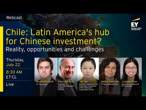 Chile: Latin America&#039;s hub for Chinese investment Reality, opportunities and challenges